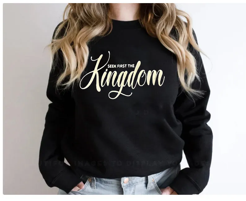 Seek ye first Sweatshirt, bible vers Gift, Matthew 6 33 Shirt, Matthew6 33 Sweatshirt,   kingdom of God